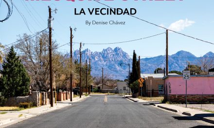 MESQUITE STREET: LA VECINDAD